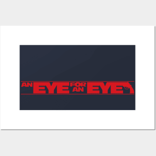 An Eye for an Eye Posters and Art